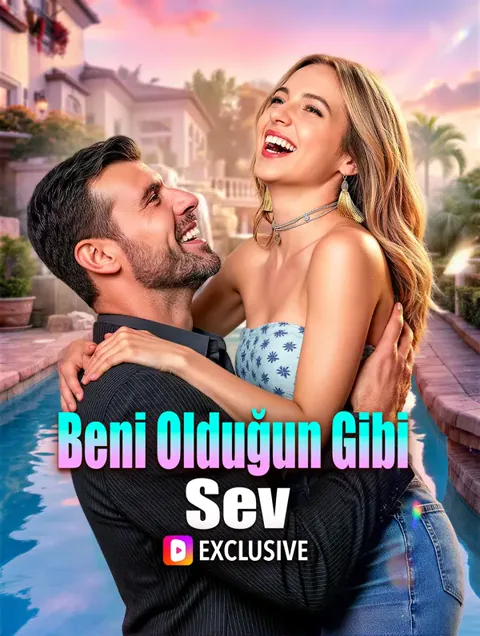Beni Olduğun Gibi Sev afişi
