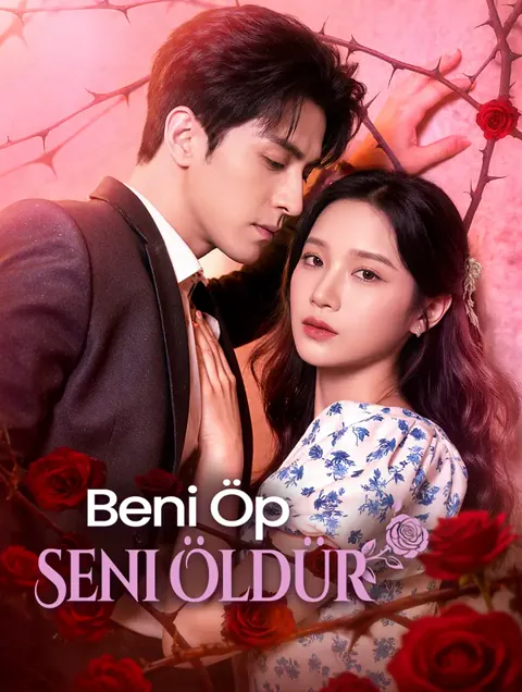 Beni Öp, Seni Öldür afişi
