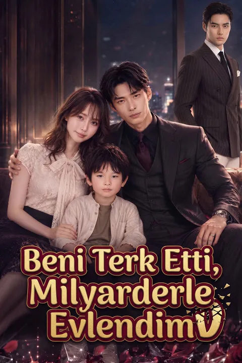 Beni Terk Etti, Milyarderle Evlendim afişi