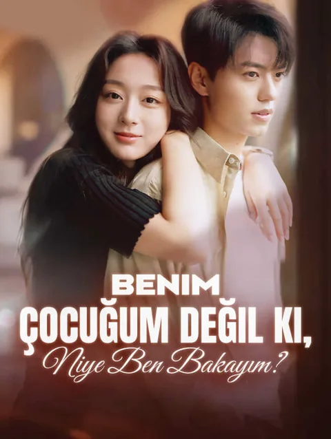 Benim çocuğum değil Ki Niye Ben bakayım afişi