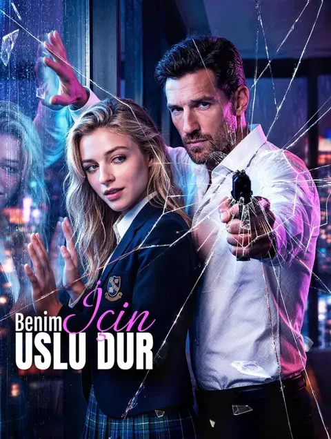 Benim İçin Uslu Dur afişi