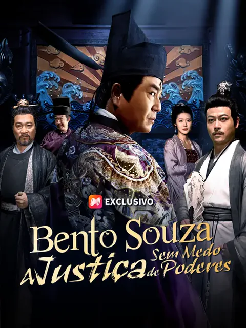 Pôster de Bento Souza: A Justiça Sem Medo de Poderes