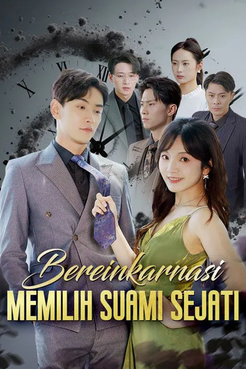Poster Bereinkarnasi Memilih Suami Sejati (Sulih Suara)