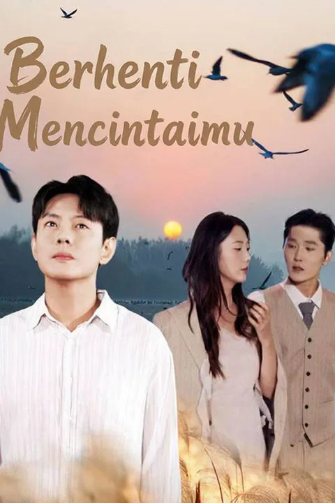Poster Berhenti Mencintaimu