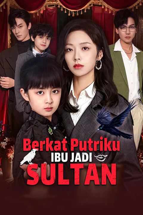 Poster Berkat Putriku, Ibu Jadi Sultan