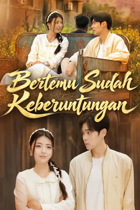 Poster Bertemu Sudah Keberuntungan