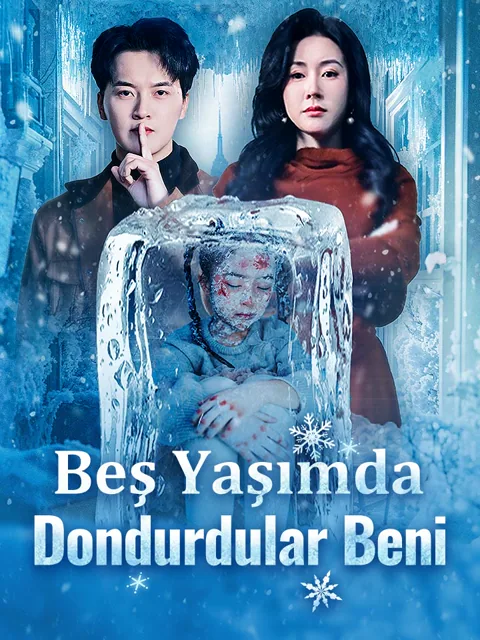 Beş Yaşımda Dondurdular Beni afişi