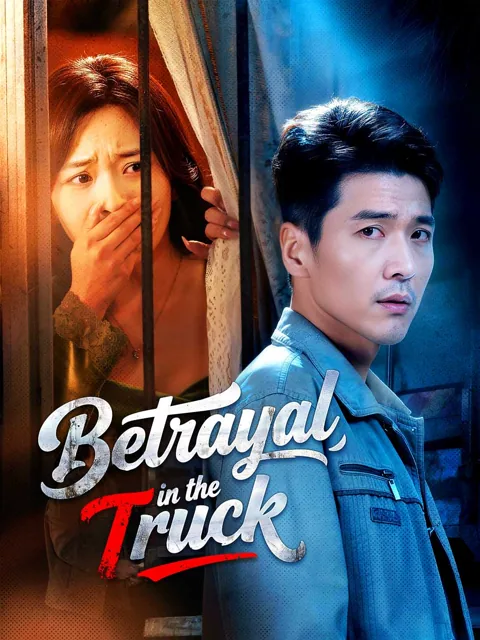 Betrayal in the Truck poster