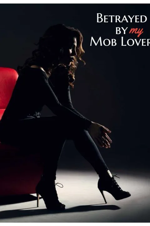Betrayed by my Mob Lover poster