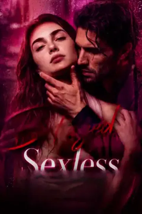 Betrayed by My Sexless Husband poster