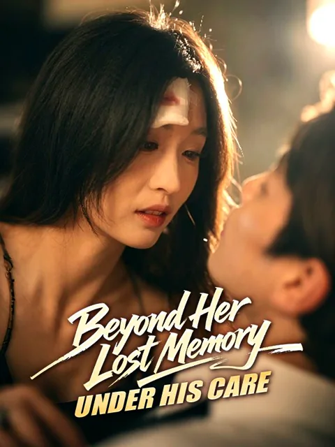 Beyond Her Lost Memory, Under His Care poster