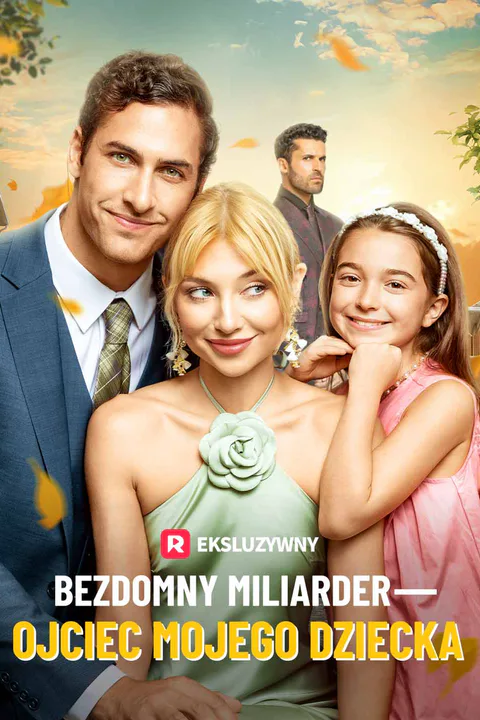 Bezdomny Miliarder – Ojciec Mojego Dziecka – plakat