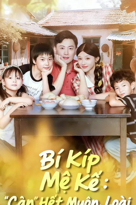 Poster Bí Kíp Mẹ Kế: "Cân" Hết Muôn Loài