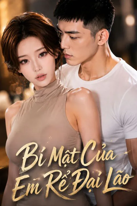 Poster Bí Mật Của Em Rể Đại Lão