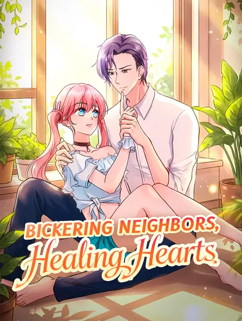 Bickering Neighbors, Healing Hearts poster