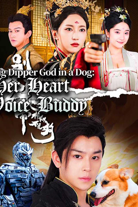 Big Dipper God in a Dog: Her Heart Voice Buddy poster