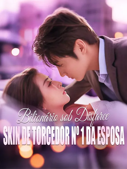 Pôster de Bilionário sob Disfarce: Skin de Torcedor Nº 1 da Esposa(Dublado)