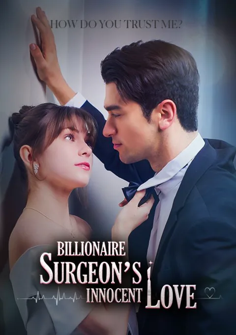 Billionaire Surgeon's Innocent Love poster
