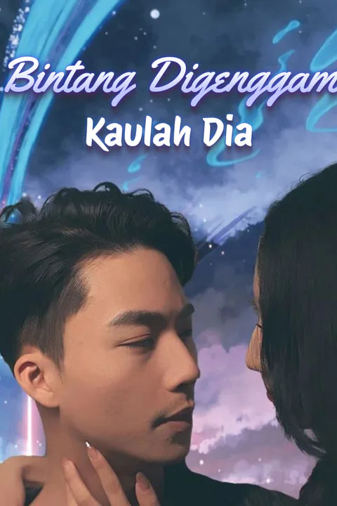 Poster Bintang Digenggam, Kaulah Dia