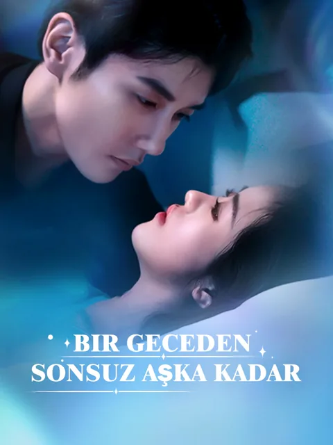 Bir Geceden Sonsuz Aşka Kadar afişi