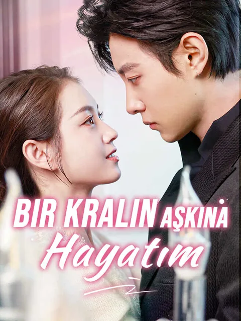 Bir kralın aşkına hayatım afişi