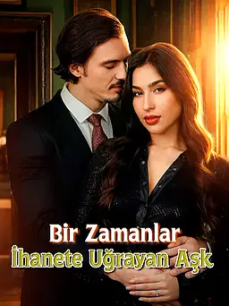 Bir Zamanlar İhanete Uğrayan Aşk afişi
