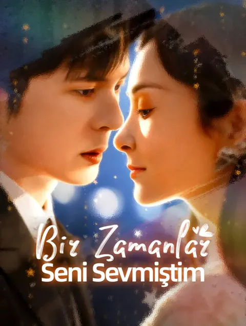 Bir Zamanlar Seni Sevmiştim afişi