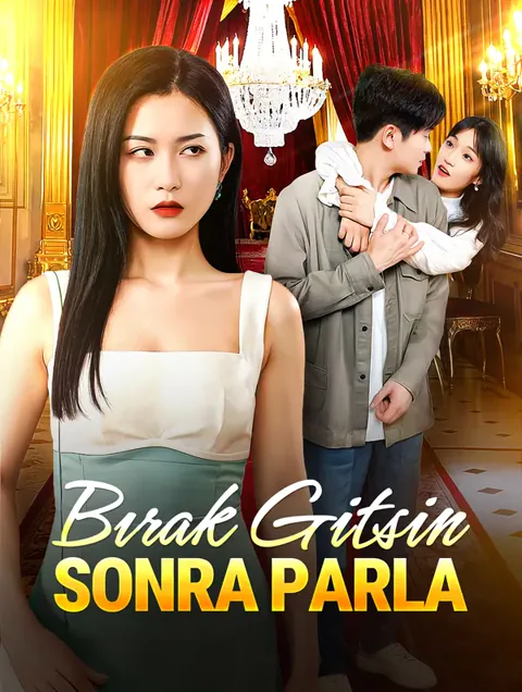 Bırak Gitsin, Sonra Parla afişi