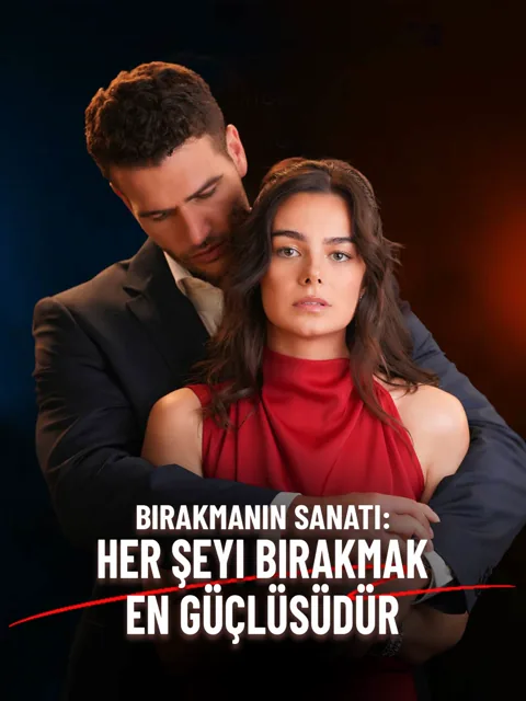 Bırakmanın Sanatı: Her Şeyi Bırakmak En Güçlüsüdür afişi