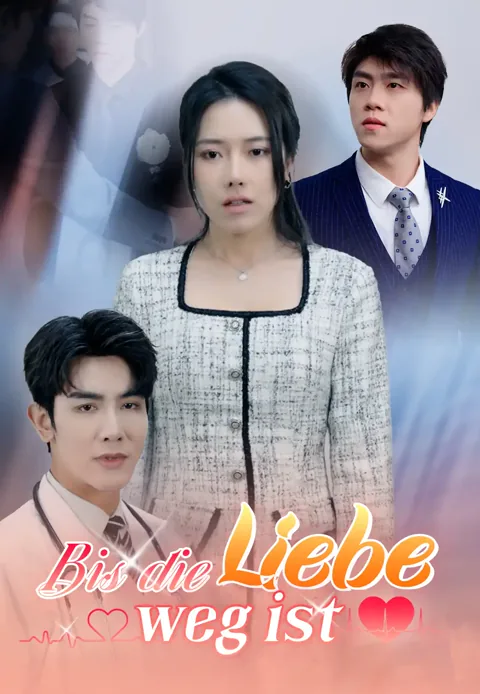 Poster von Bis die Liebe weg ist