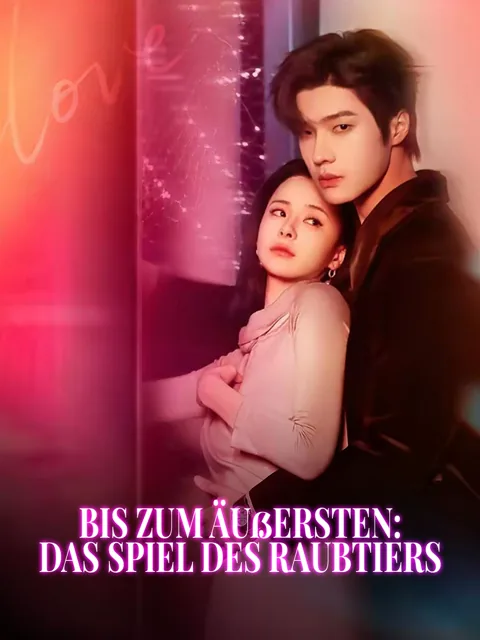 Poster von Bis zum Äußersten: Das Spiel des Raubtiers