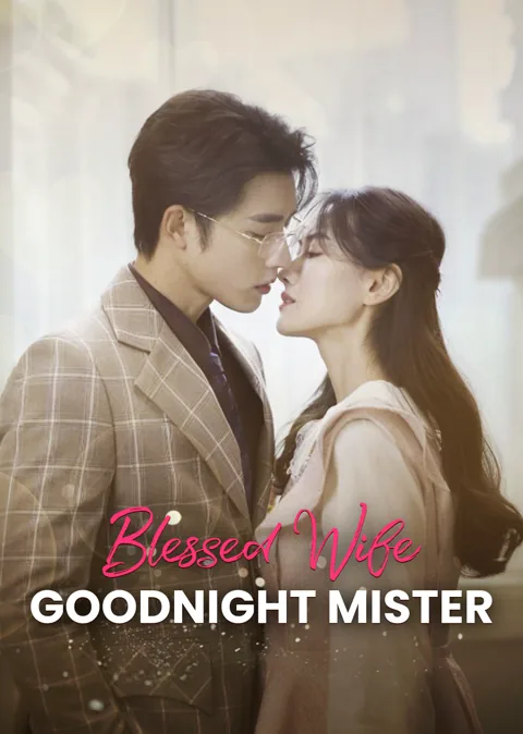 Blessed Wife: Goodnight, Mister poster