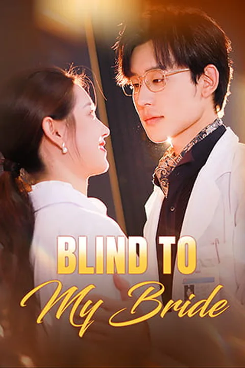 Blind to My Bride poster