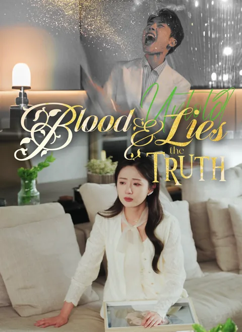 Blood & Lies: The Truth Untold poster