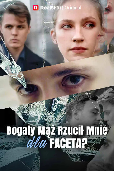 Bogaty Mąż Rzucił Mnie dla Faceta? – plakat
