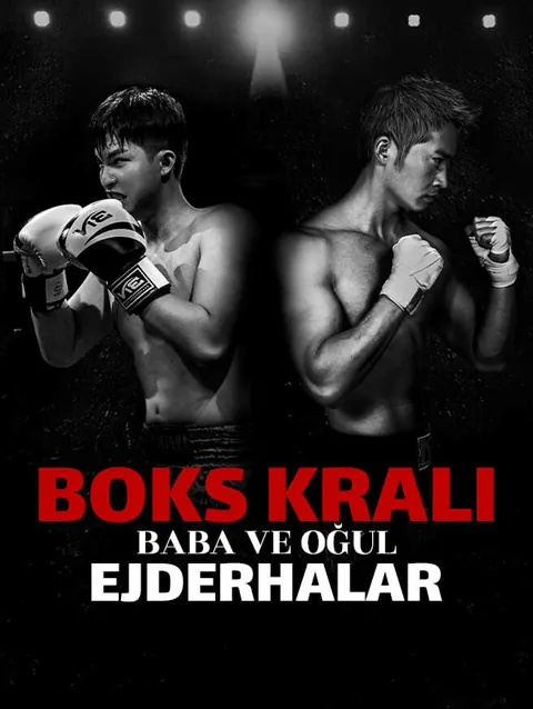 Boks kralı Baba Ve oğul Ejderhalar afişi