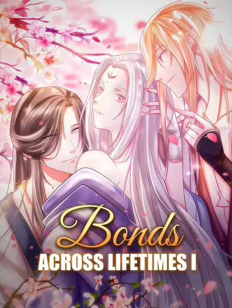 Bonds Across Lifetimes I poster