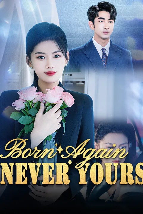 Born Again, Never Yours poster