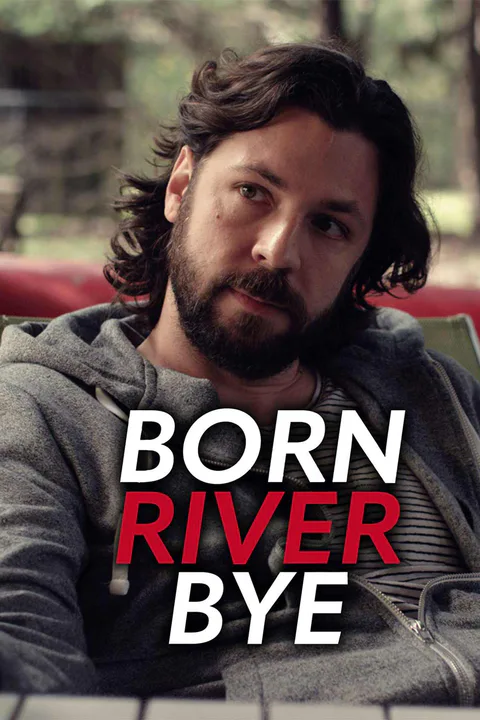 Born River Bye [Original] poster