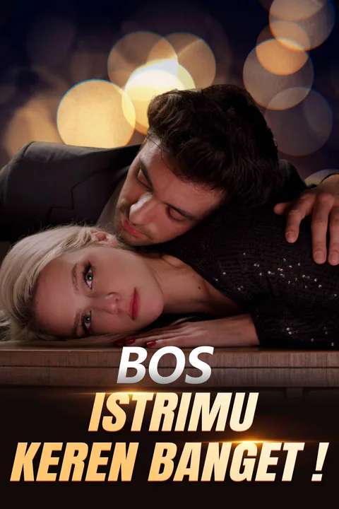 Poster Bos, Istrimu Keren Banget!