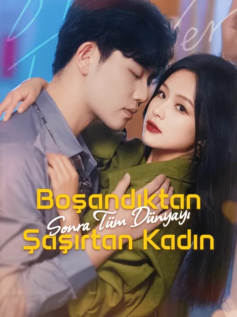 Boşandıktan Sonra Tüm Dünyayı Şaşırtan Kadın afişi