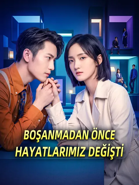 BOŞANMADAN ÖNCE HAYATLARIMIZ DEĞİŞTİ afişi