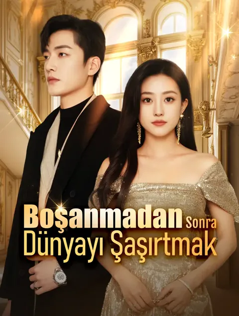 Boşanmadan Sonra Dünyayı Şaşırtmak(Dublajlı) afişi