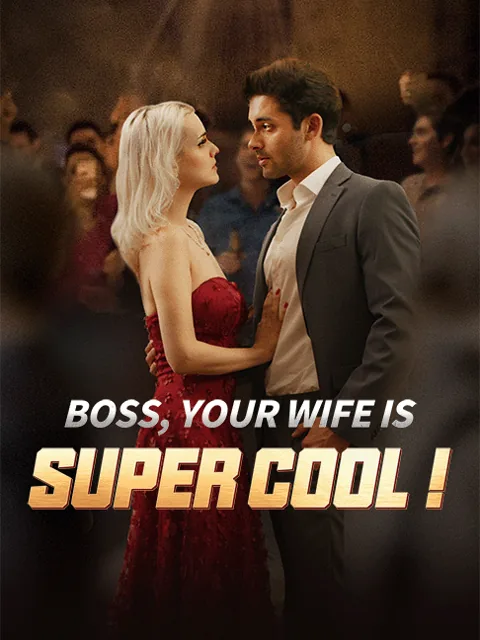 Boss, Your Wife Is Super Cool! poster