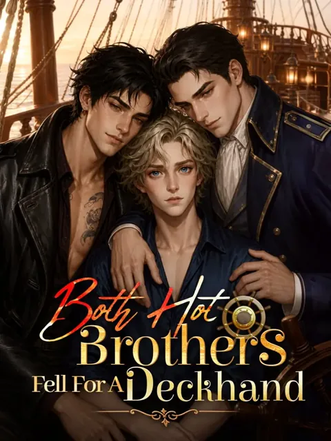 Both Hot Brothers Fell For A Deckhand poster