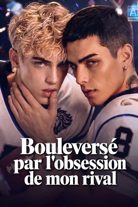 Affiche de Bouleversé par l'obsession de mon rival