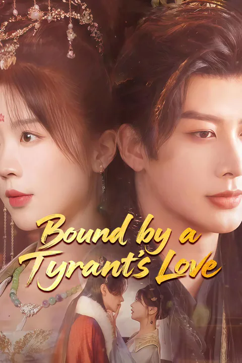 Bound by a Tyrant's Love poster