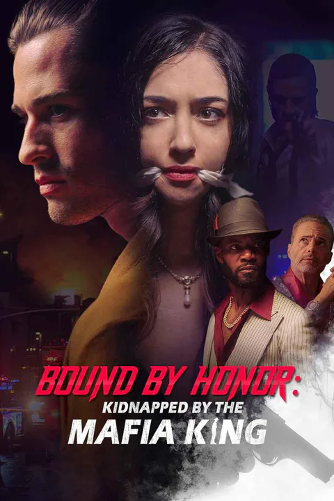 Bound by Honor: Kidnapped by the Mafia King poster