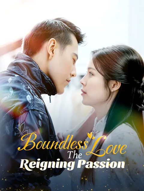 Boundless Love: The Reigning Passion poster