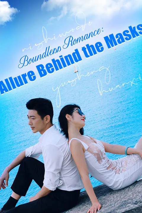 Boundless Romance: Allure Behind the Masks poster